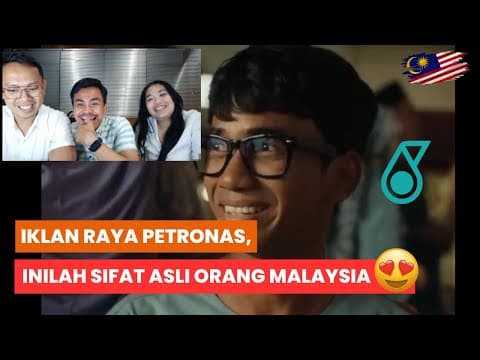 Iklan Raya Petronas Ini Menunjukan Sifat Asli Orang Malaysia !!
