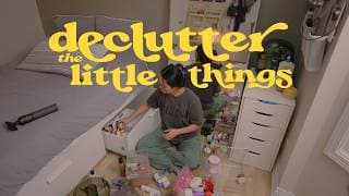 Decluttering What You Don’t See & Organizing My Space