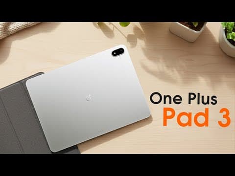 Oneplus Pad 3: Android Tablet တွေရဲ့ မျှော်လင့်ချက်အသစ်လား?