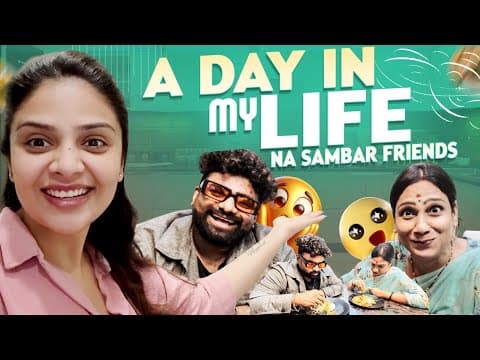 A Day In My Life || నా Sambar Friends || Sreemukhi
