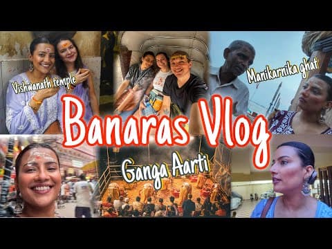 3 Days Varanasi Vlog | Visited The Famous Manikarnika Ghat | Vishwanath Temple | Ganga Aarti 🙏