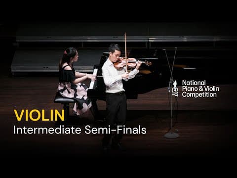 Violin Intermediate Semi-finals | National Piano & Violin Competition 2025