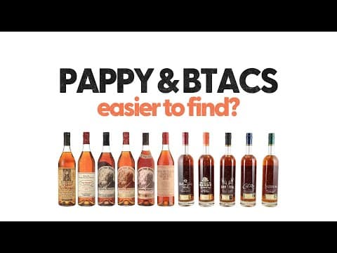 Pappy And Btac's Easier To Find Now? - Brt 344