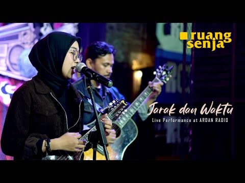 Ruang Senja - Jarak Dan Waktu (live Performance At Ardan Radio)