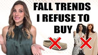 9 Fall Fashion Trends I Refuse To Buy!