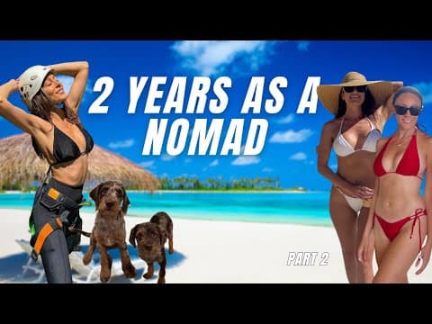 Two Years Around The World — Highlights From A Nomadic Life