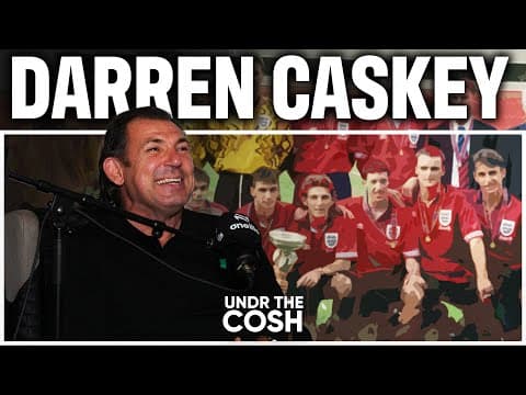 Darren Caskey | Pardew’s Headbutt, Razor Ruddocks Parties & Sherringham Wingman | Undr The Cosh