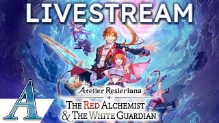 Early Game Atelier Resleriana: The Red Alchemist & The White Guardian Livestream