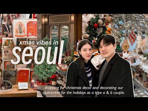Winter In Seoul 🎄 Christmas Apartment Decorating, Korean Department Store Shopping | Cozy Vlog