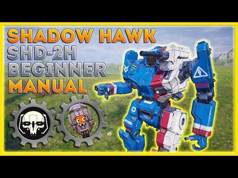 Mechwarrior 5 Beginner's Manual: Shadow Hawk Shd-2h Mech Build