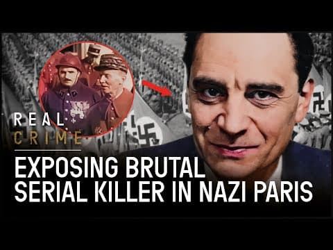 The Truth Behind The Most Evil Serial Killer In Nazi Occupied Paris