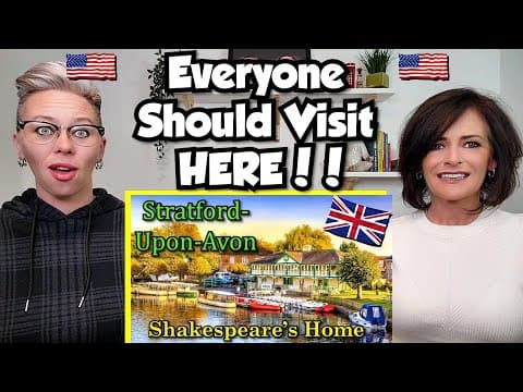American Couple Reacts: Most Beautiful English Town? Stratford-upon-avon, Shakespeare's Birthplace!