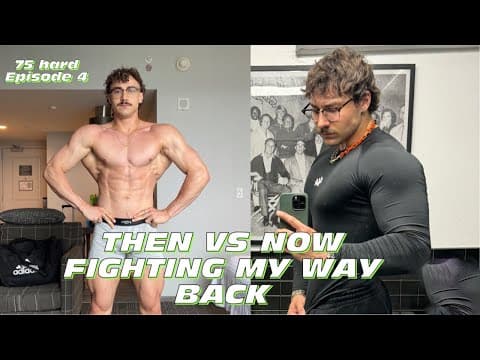 Fighting My Way Back To A Great Physique  | Day 10/75 Hard