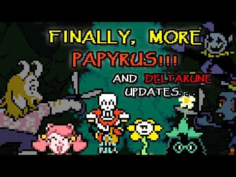Deltarune News And Papyrus? | May "mini" Newsletter Analysis Remaster