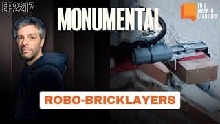 Monumental Makes Construction Bots Play Nice Together  | E2217