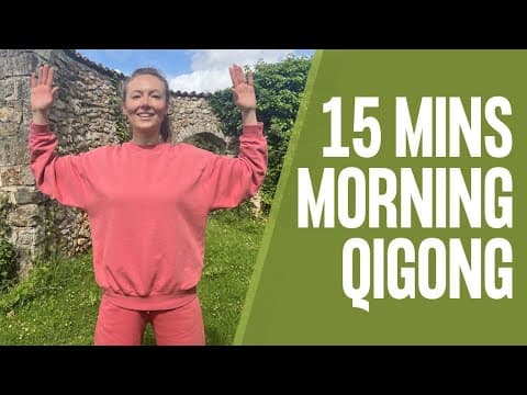 15 Mins Qigong To Supercharge Your Morning