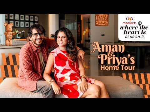 Asian Paints Where The Heart Is S9 E5 | Featuring Aman Gupta’s Contemporary Gurgaon Home