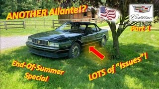 (pt 1) Another Allante!? (this Cadillac Has Lots Of Issues...)
