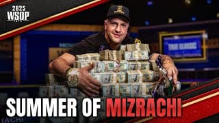 Relive Michael Mizrachi's Incredible 2025 Wsop Main Event Story | #wsop