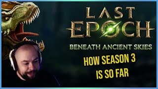 My Experience With Season 3 Of Last Epoch