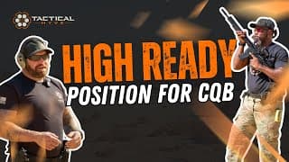 Cqb Marksmanship Foundations: High Ready Position