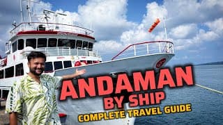 Andaman Ship Tour | Andaman Government Ferry | Andaman Private Cruise | Andaman Trip Ship Tour Guide