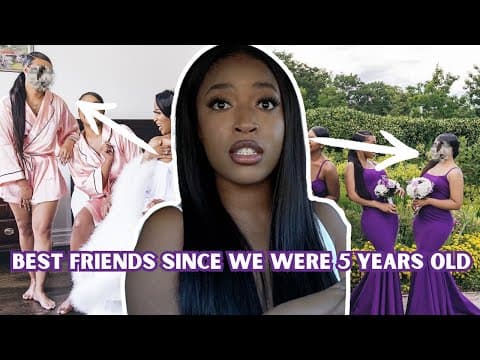 Storytime: My Best Friend Wanted To Fight Me Before My Wedding