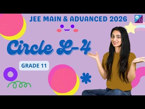 Circle | L-4 | Jee Main And Advanced 2026 | Grade 11