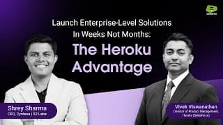 Re-architecting Enterprise Agility: Inside The Heroku Advantage