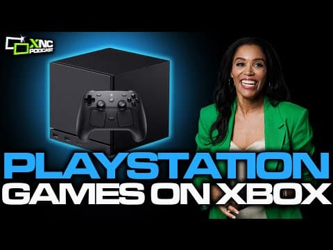 Seriously!? Playstation Games On Xbox | Steam Machine Vs Next Gen Xbox Xbox News Cast 228