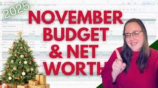 My November Net Worth And Budget | Real Numbers, Real Life