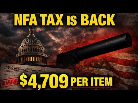 Nfa Tax Is Back?!— $4,709 Per Item?!