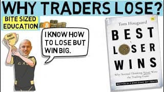 The Best Loser Wins - Why Most Traders Lose (and How You Can Win)
