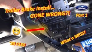 (pt 1) Trailer Brake Install...gone Wrong?? ('20 Ford F150)