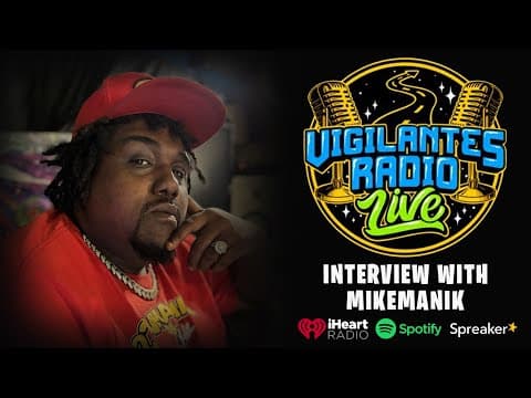 Mikemanik - Vigilantes Radio Interview (unreleased Freestyle)