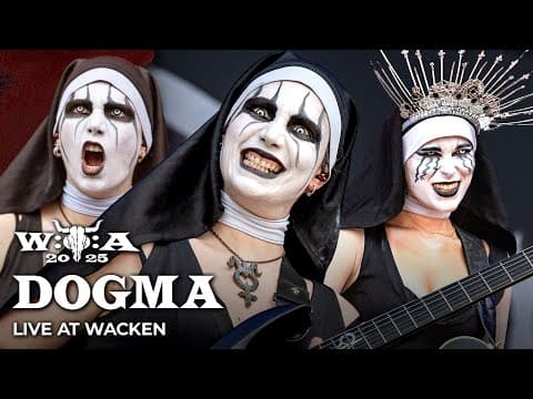 Dogma - Live At Wacken Open Air 2025