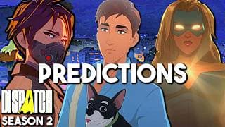 Dispatch: Season 2 Predictions (adhoc Studio)