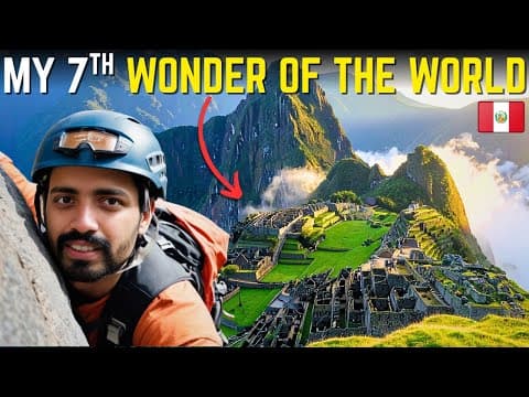Machu Picchu : My 7th Wonder Of World