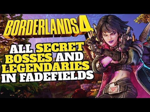 Every Secret Boss And Unique Legendary In Fade Fields (borderlands 4)