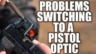 Problems Switching To A Pistol Optic? Watch This | Tactical Rifleman