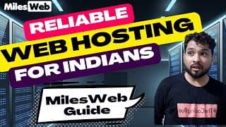 Best Reliable Web Hosting In India For Small Businesses | Milesweb Complete Walkthrough