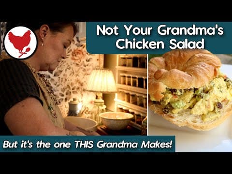 Not Your Grandma’s Chicken Salad (but It's The One This Grandma Makes!) | Vintage Cookery
