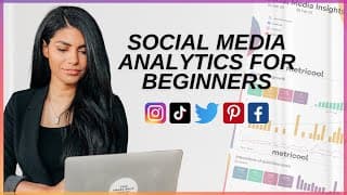 Social Media Management For Beginners: Social Media Analytics & Reports