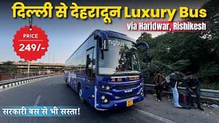Delhi To Dehradun In Zingbus Luxury Sleeper | Cheaper Than Roadways 🤯 | टिकट की कीमत मात्र 249rs