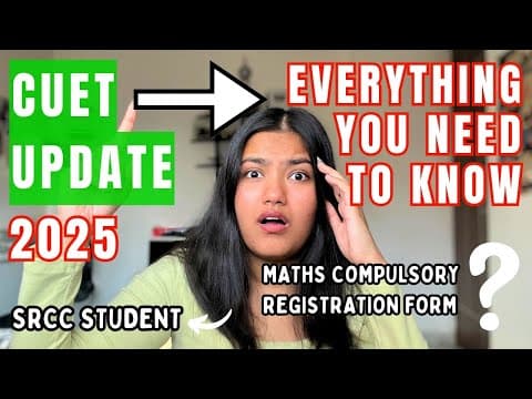 Cuet 2025 Update: Math Compulsory For Bcom? Don’t Fill The Form Before Watching This | Ananya Gupta