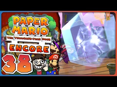 Paper Mario: Ttyd Encore [38] "comeback Of The Ages"