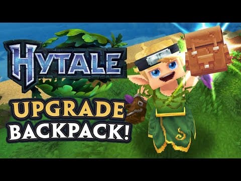 Hytale - Upgrading The Backpack!