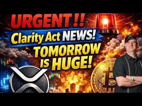 Urgent ‼️ Clarity Act News! 🚨 Tomorrow Is Huge! Xrp Bitcoin