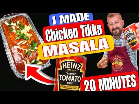 Shocking Cheat Code Tikka Masala In 20 Minutes!! Heinz Tomato Soup Hack