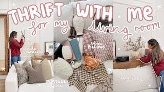 THRIFT WITH ME for HOME DECOR 🏠 *making over my sad beige living room*